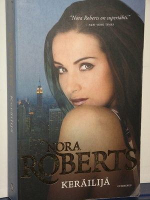 Nora Roberts : KERÄILIJÄ