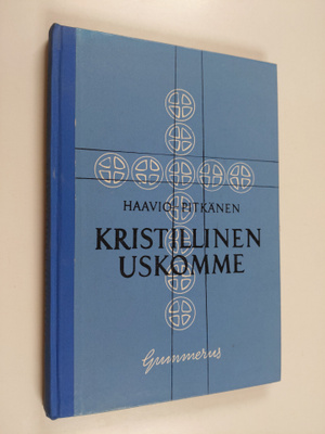Martti H. Haavio : Kristillinen uskomme