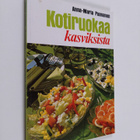 Anna-Maria Paananen : Kotiruokaa kasviksista - pikkukuva 1