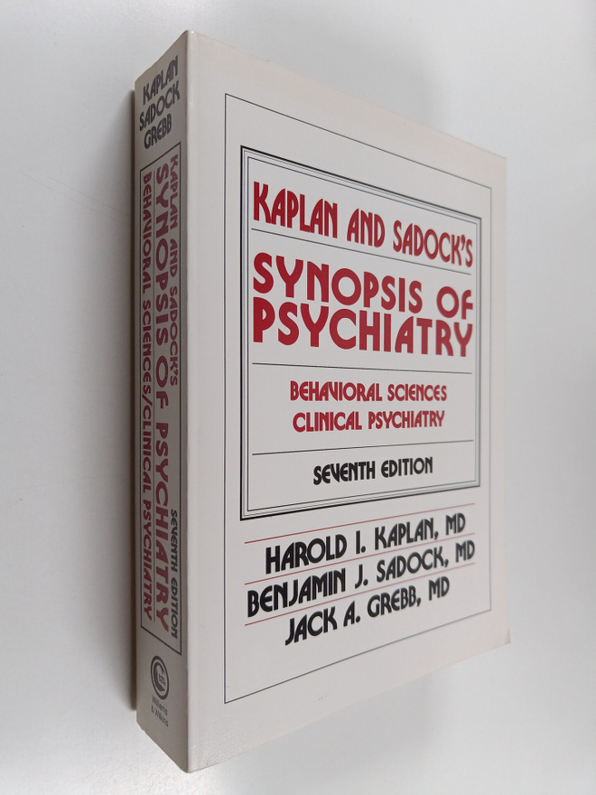 Harold I. Kaplan : Kaplan and Sadock's Synopsis of psychi...