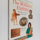 Philip Steele : Find out about the Roman empire : what li... - pikkukuva 1