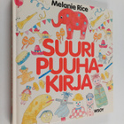 Melanie Rice : Suuri puuhakirja : askartelujen, pelien, l... - pikkukuva 1