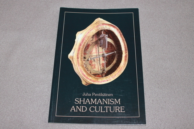 Pentikäinen - Shamanism and Culture