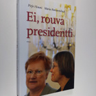 Pirjo Houni : Ei, rouva presidentti - pikkukuva 1