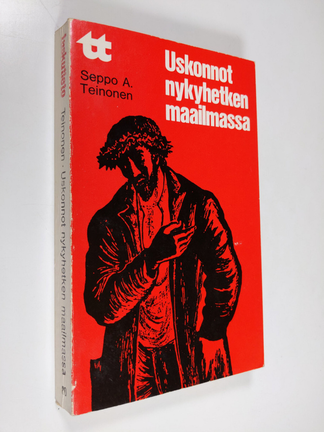 Seppo A. Teinonen : Uskonnot nykyhetken maailmassa