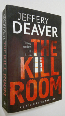Jeffery Deaver : The Kill Room