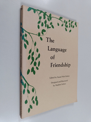 Susan Polis Schutz : The language of friendship