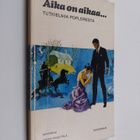 Aika on aikaa ... tutkielma poploresta - pikkukuva 1
