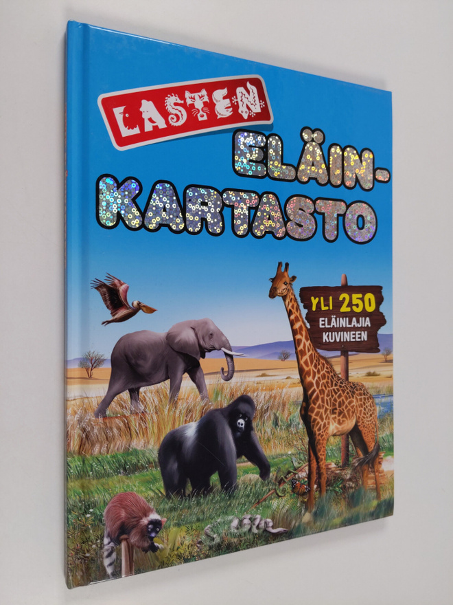 Tarja (suom.) Sipola : Lasten eläinkartasto