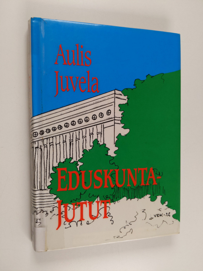 Aulis Juvela : Eduskuntajutut