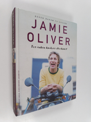 Jamie Oliver ym. : Den nakna kockens återkomst