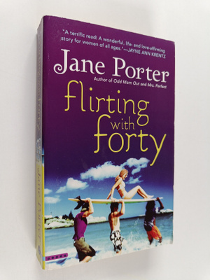Jane Porter : Flirting with forty