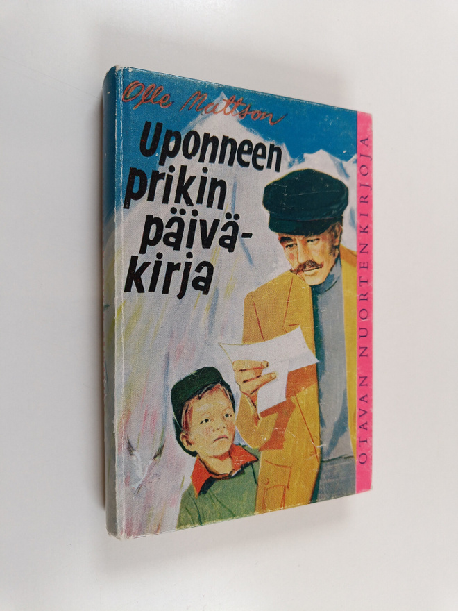 Olle Mattson : Uponneen prikin päiväkirja