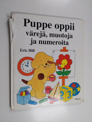 Eric Hill : Puppe oppii värejä, muotoja ja numeroita