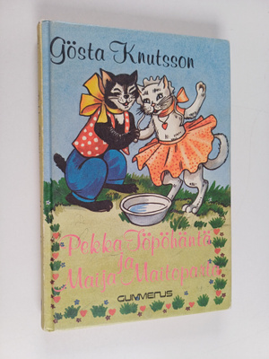 Gösta Knutsson : Pekka Töpöhäntä ja Maija Maitoparta
