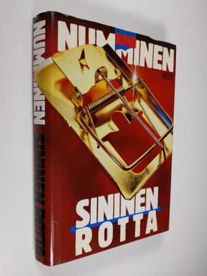 Juha Numminen : Sininen rotta : jännitysromaani