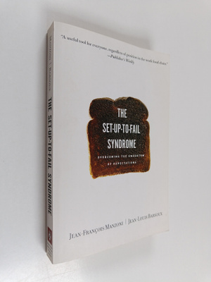 Jean-Louis Barsoux ym. : The Set-up-to-fail Syndrome : Ov...