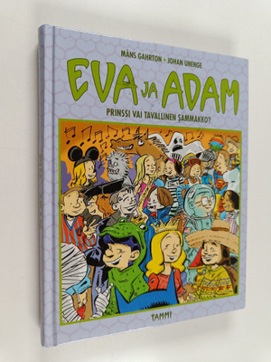 Måns Gahrton : Eva ja Adam : prinssi vai tavallinen samma...