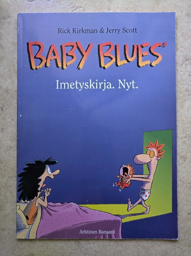 Baby Blues - Imetyskirja. Nyt