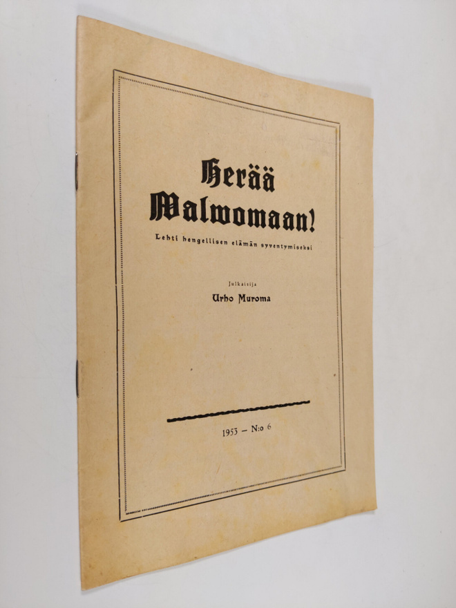 Urho Muroma : Herää valvomaan 6/1953