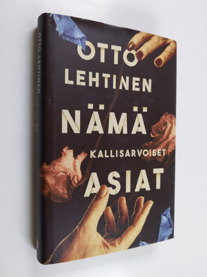 Otto Lehtinen : Nämä kallisarvoiset asiat