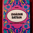 Isoäidin Satuja Tammi. Lasten kultainen kirjasto. 1978 - pikkukuva 1