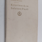Annie Besant : Kristinuskon salainen puoli eli pienet mys... - pikkukuva 1