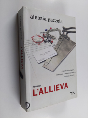 Alessia Gazzola : L'allieva - romanzo