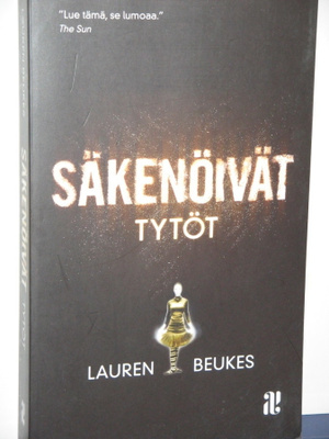 Lauren Beukes : SÄKENÖIVÄT TYTÖT