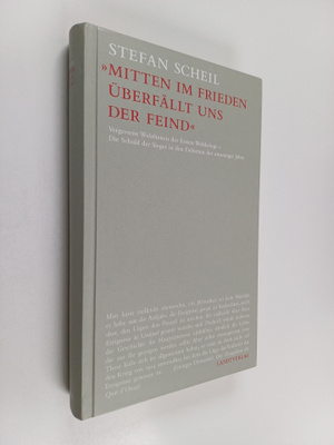 Stefan Scheil : "Mitten im Frieden uberfällt uns der Fein...