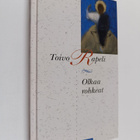 Toivo Rapeli : Olkaa rohkeat - pikkukuva 1
