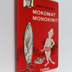 Erkki-Mikael : Mokomat monokinit : pakinoita - pikkukuva 1