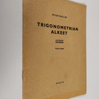 Niilo Kallio : Trigonometrian alkeet : lyhyempi oppimäärä - pikkukuva 1