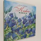 Riikka Juvonen : Kedon kukkia - pikkukuva 1