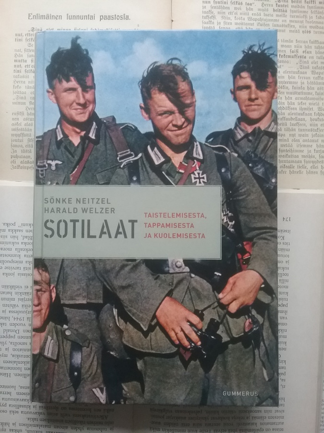 Sotilaat: taistelemisesta, tappamisesta ja kuolemisesta
