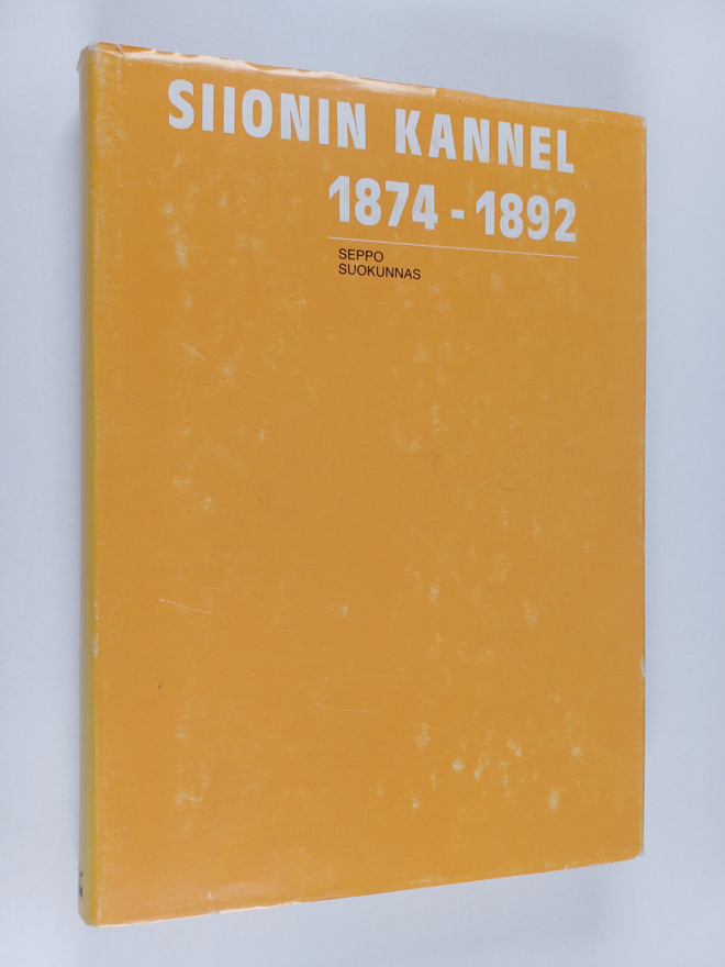 Seppo Suokunnas : Siionin kannel 1874-1892 : tutkimus Suo...