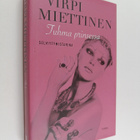 Virpi Miettinen : Tuhma prinsessa : selviytymistarina - pikkukuva 1