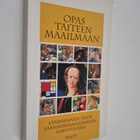 Opas taiteen maailmaan : länsimainen taide varhaisrenessa... - pikkukuva 1