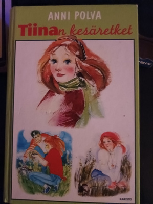Anni Polva Tiinan kesäretket