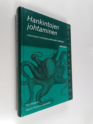 Kari Iloranta : Hankintojen johtaminen : ostamisesta toim...