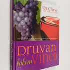 Oz Clarke : Druvan bakom vinet : din guide till världens ... - pikkukuva 1