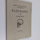 L. Arvi P. ym. Poijärvi : Eläinoppi 2 : Ihminen - oppikou... - pikkukuva 1