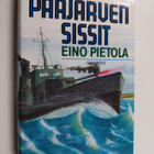 Eino Pietola : Pääjärven sissit : sotaromaani - pikkukuva 1