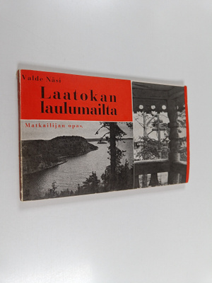 Valde Näsi : Laatokan laulumailta