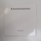 Anna-Mari Kaskinen : Kansanlaulukirkko - pikkukuva 2
