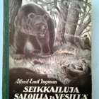 Ingman Alfred Emil: Seikkailuja saloilla ja vesillä - pikkukuva 2