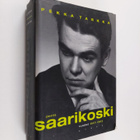 Pekka Tarkka : Pentti Saarikoski Vuodet 1937-1963 - pikkukuva 1