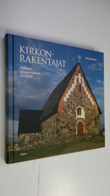 Pirjo Silveri : Kirkonrakentajat : kaikkien aikojen talko...