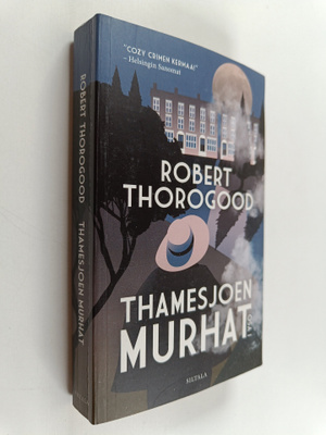 Robert Thorogood : Thamesjoen murhat