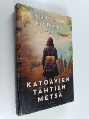 Kristin Harmel : Katoavien tähtien metsä
